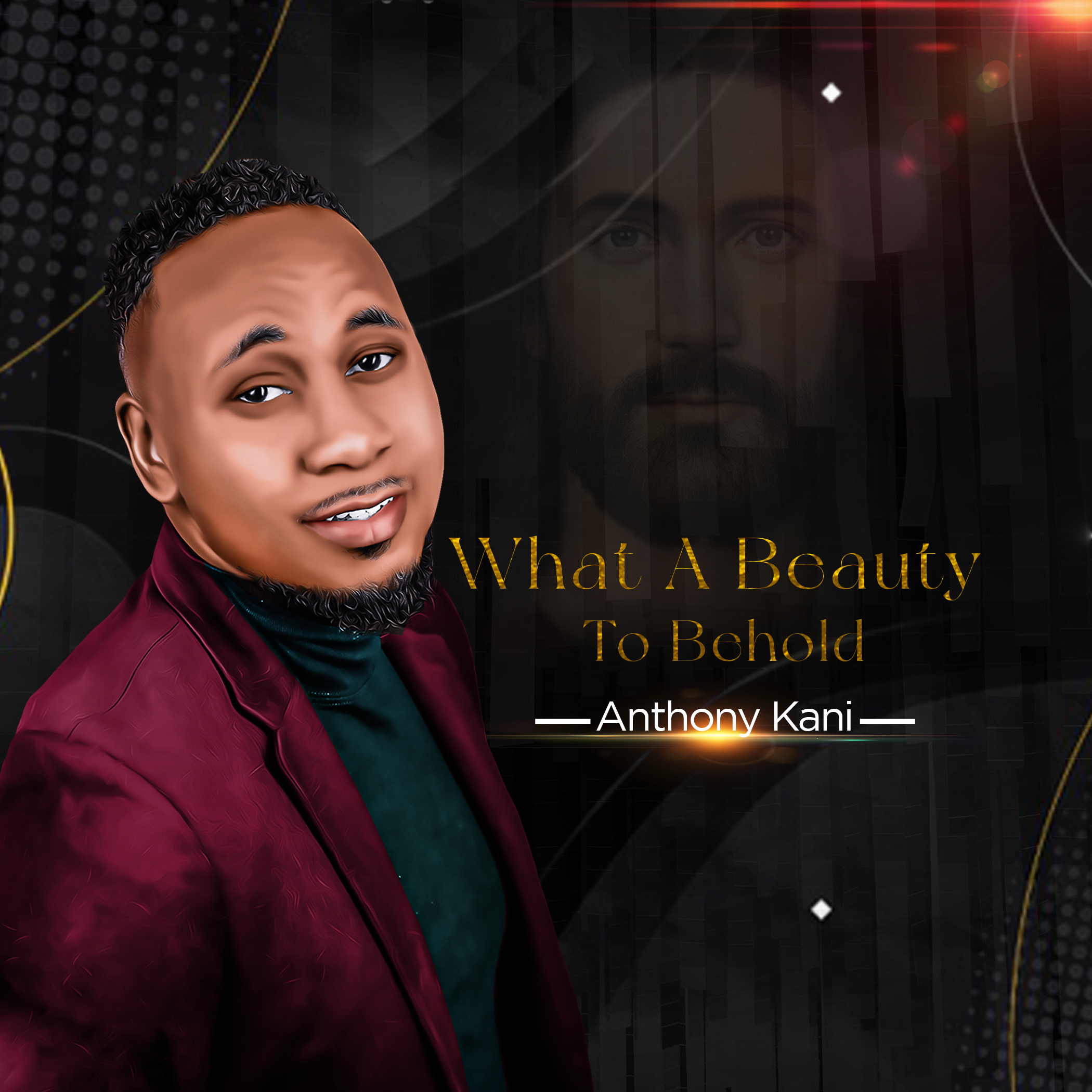 Music: Anthony Kani - What A Beauty To Behold