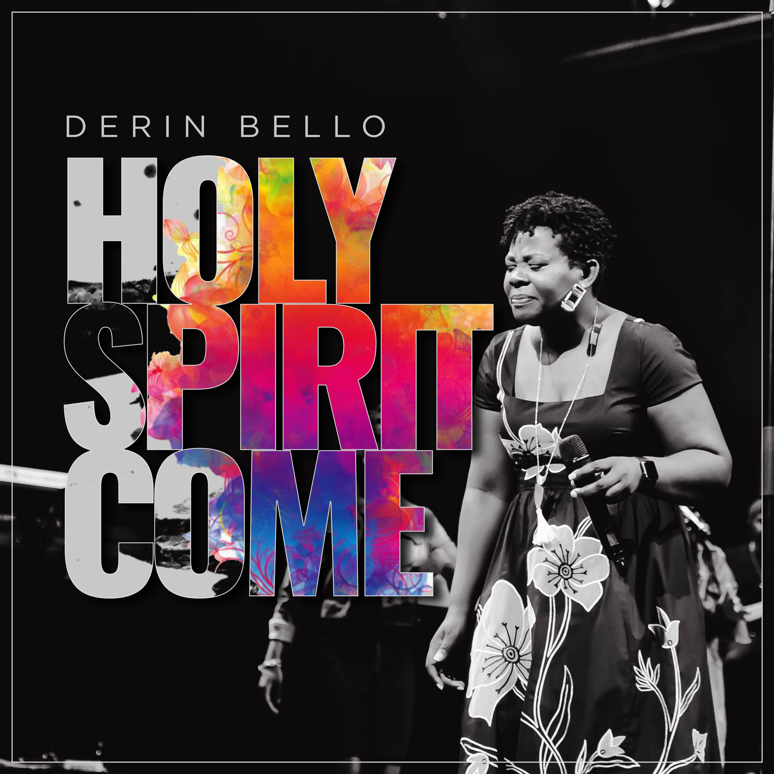 Music + Video: Holy Spirit Come – Derin Bello