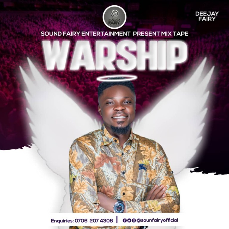 Mixtape: Deejay Fairy – Warship | @soundfairyofficial