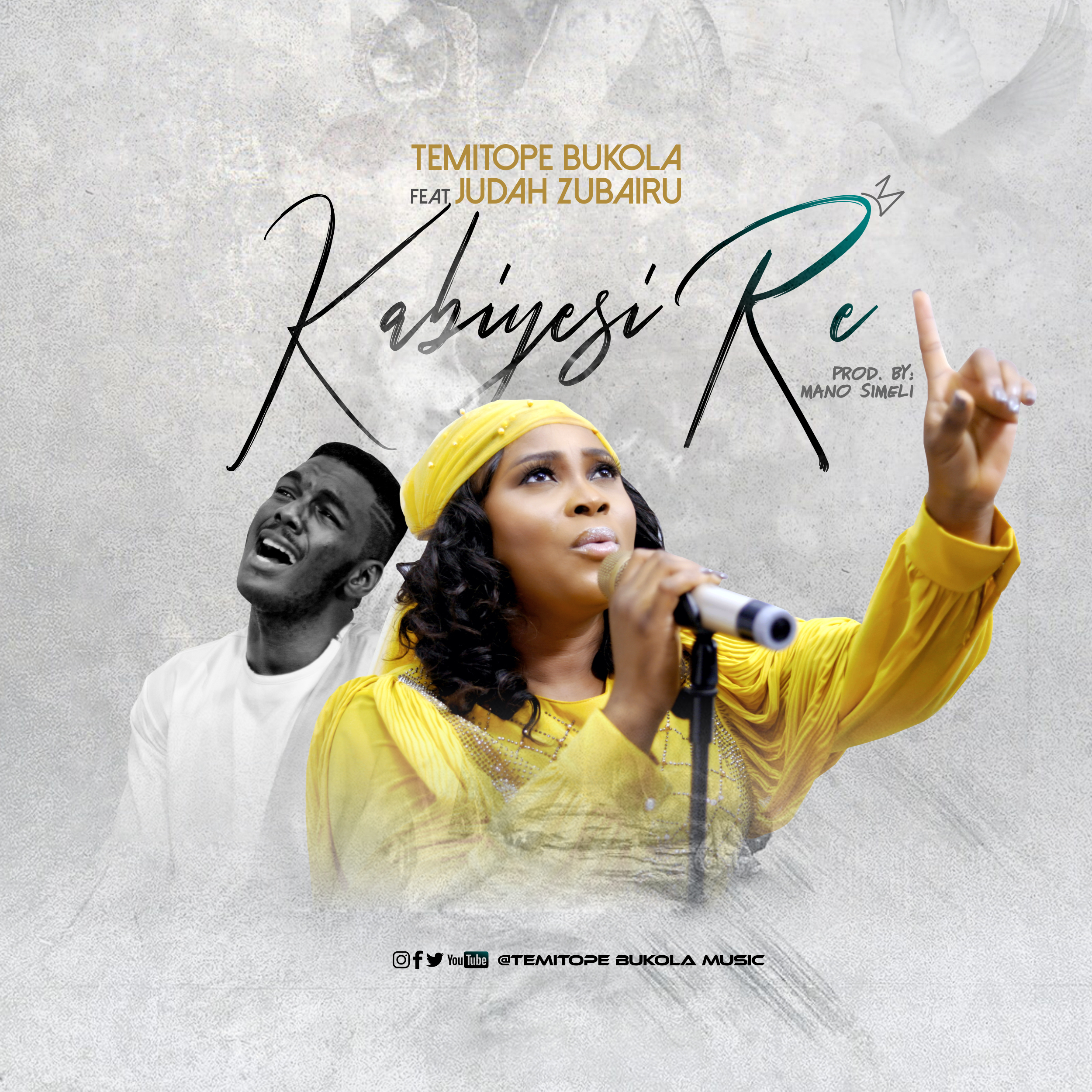 Video: KABIYESI RE by Temitope Bukola featuring Judah Zubairu