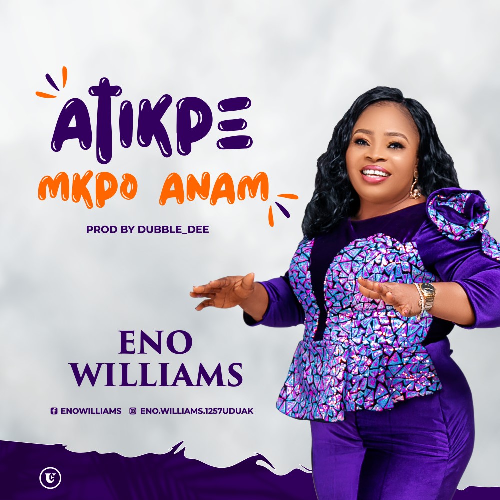 Music: “Atikpe Mkpo Anam” by Eno Williams