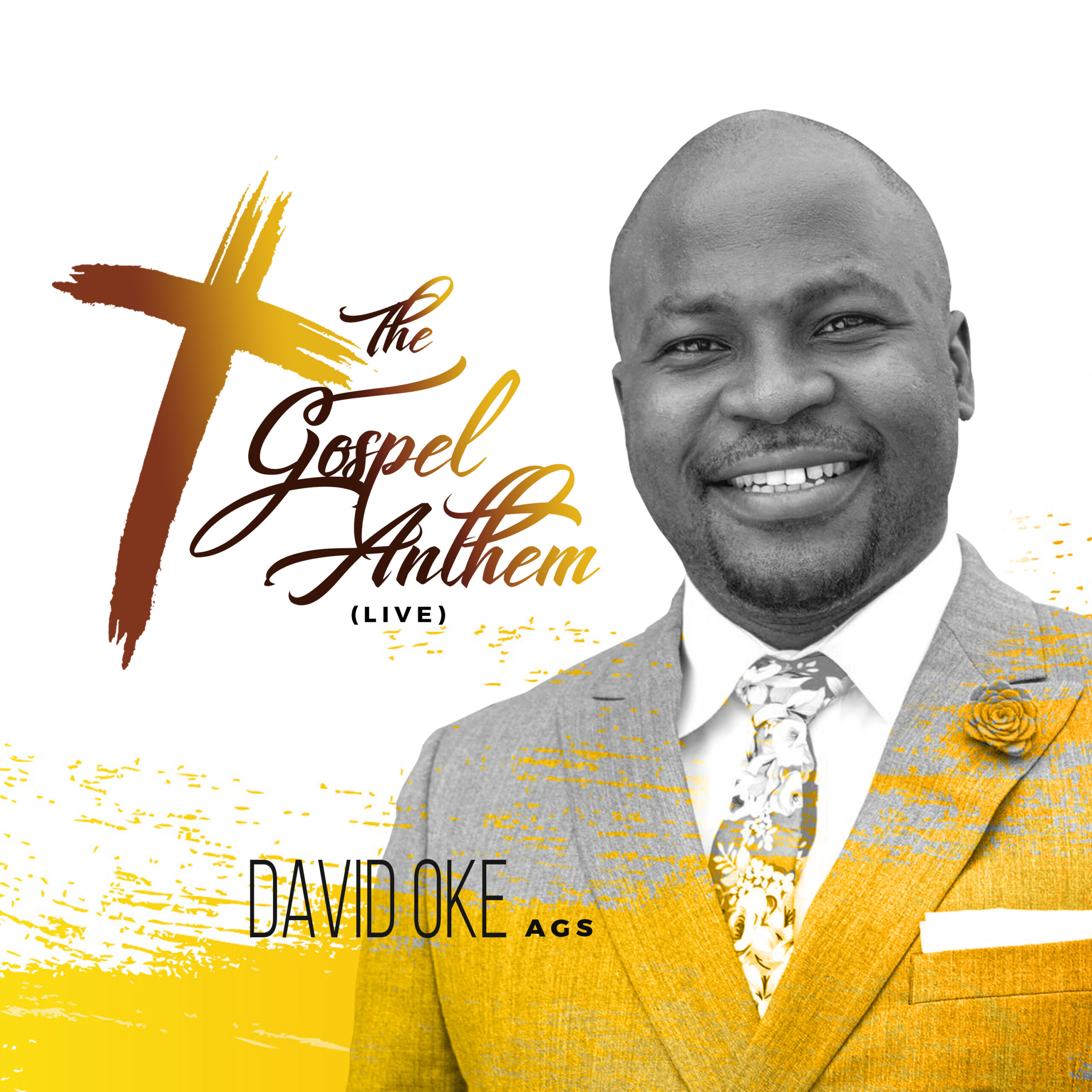 Music Video: THE GOSPEL ANTHEM by David Oke A.G.S (Live Recording)