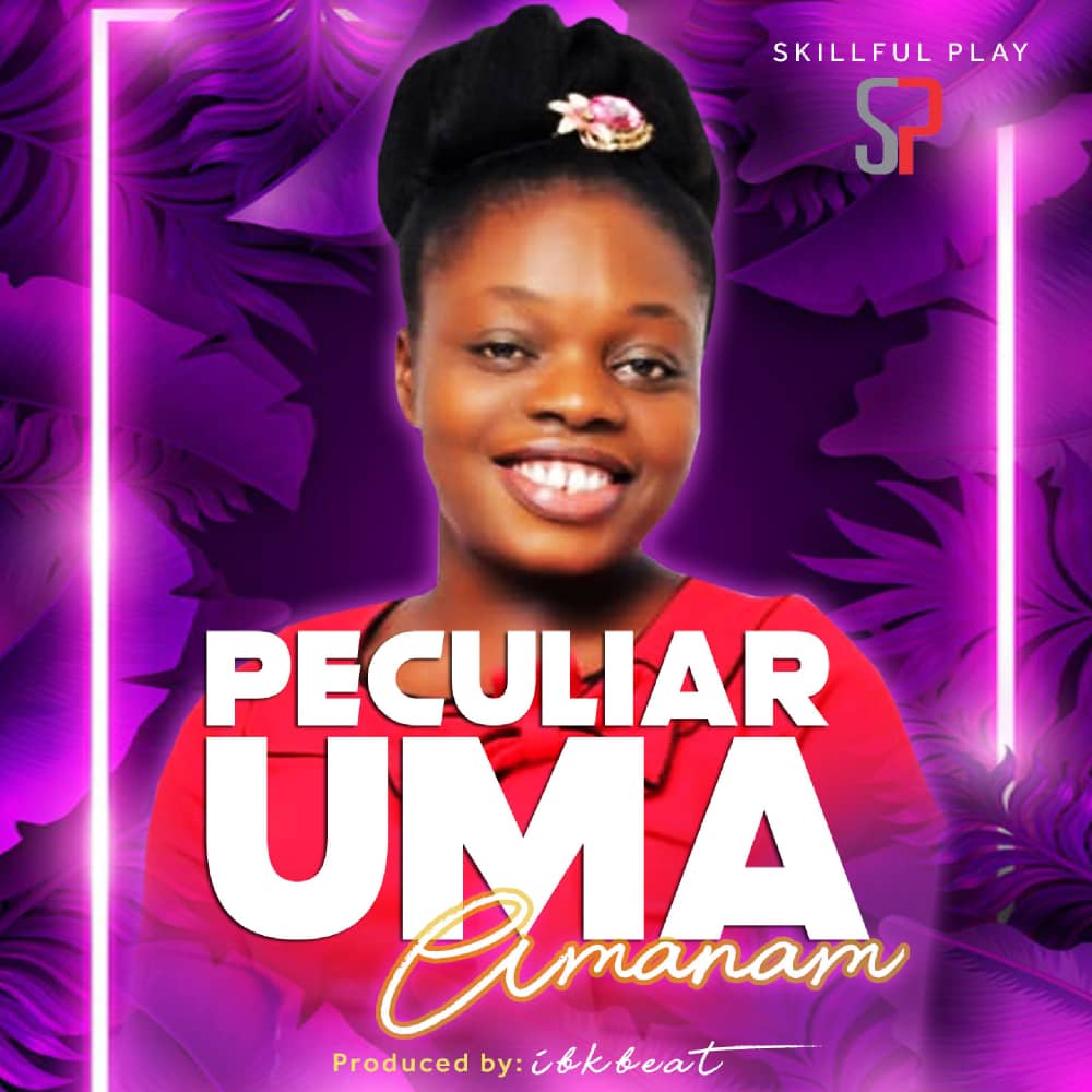 Peculiar Uma Makes Debut with “Amanam” (Prod. by Ibkbeat)