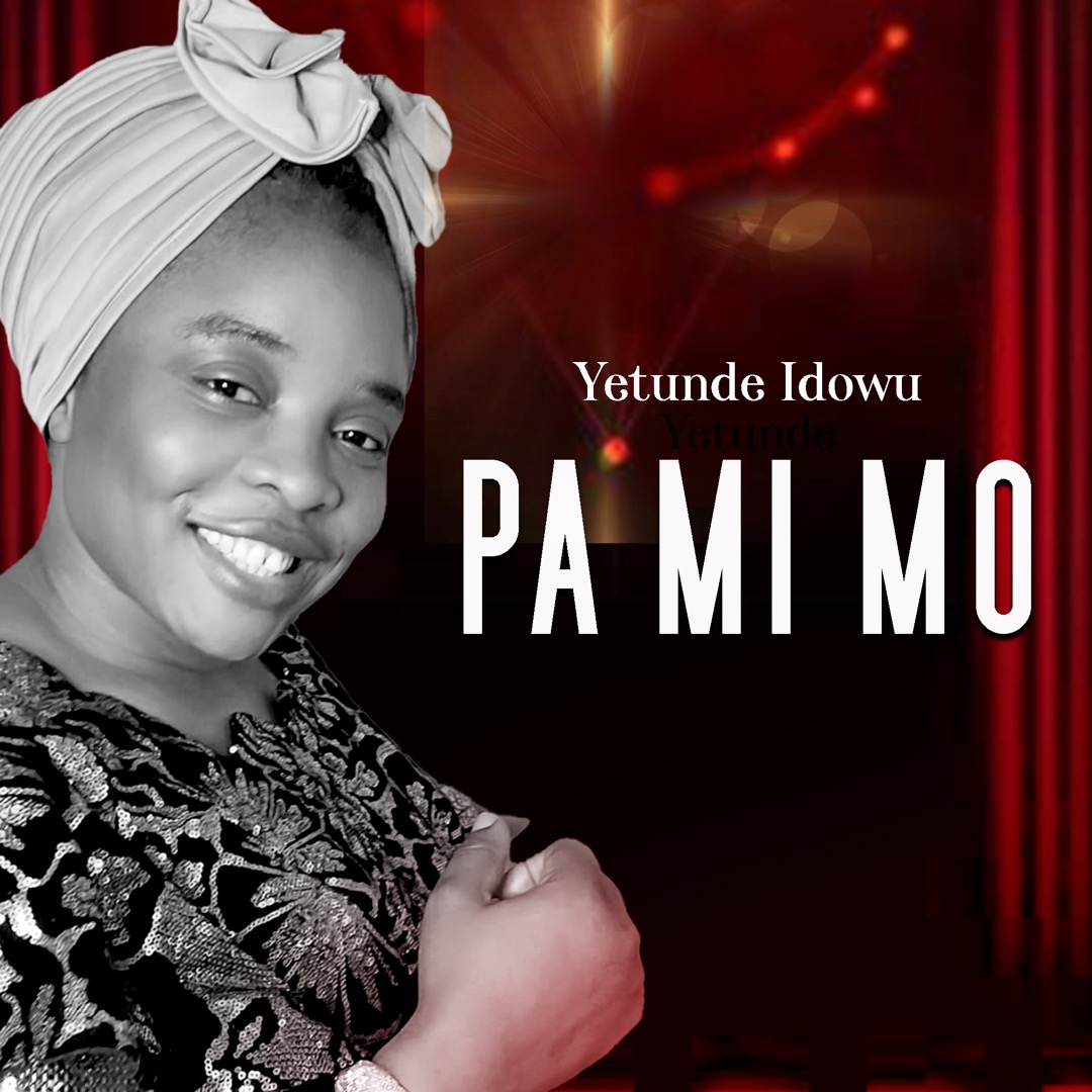 Audio + Lyric Video: Pa mi mo (Keep me safe) - Yetunde Idowu