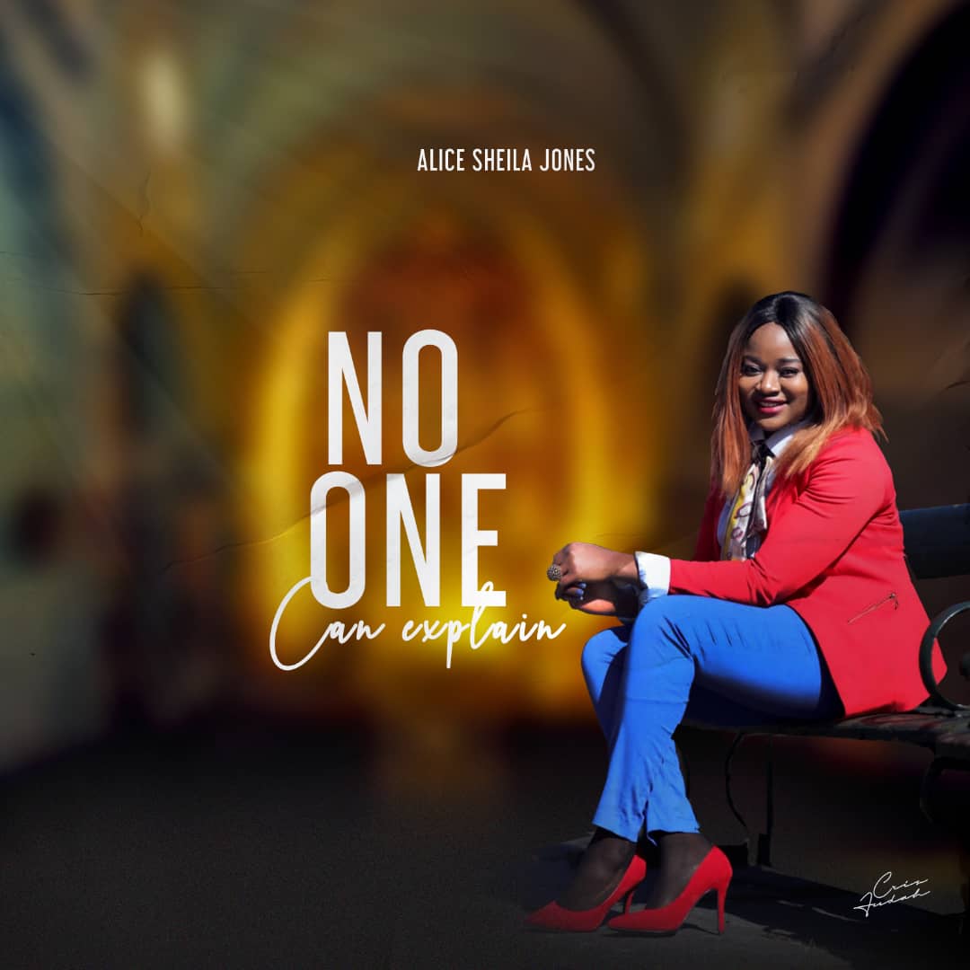 [Music + Video] Alice Sheila Jones - No One Can Explain