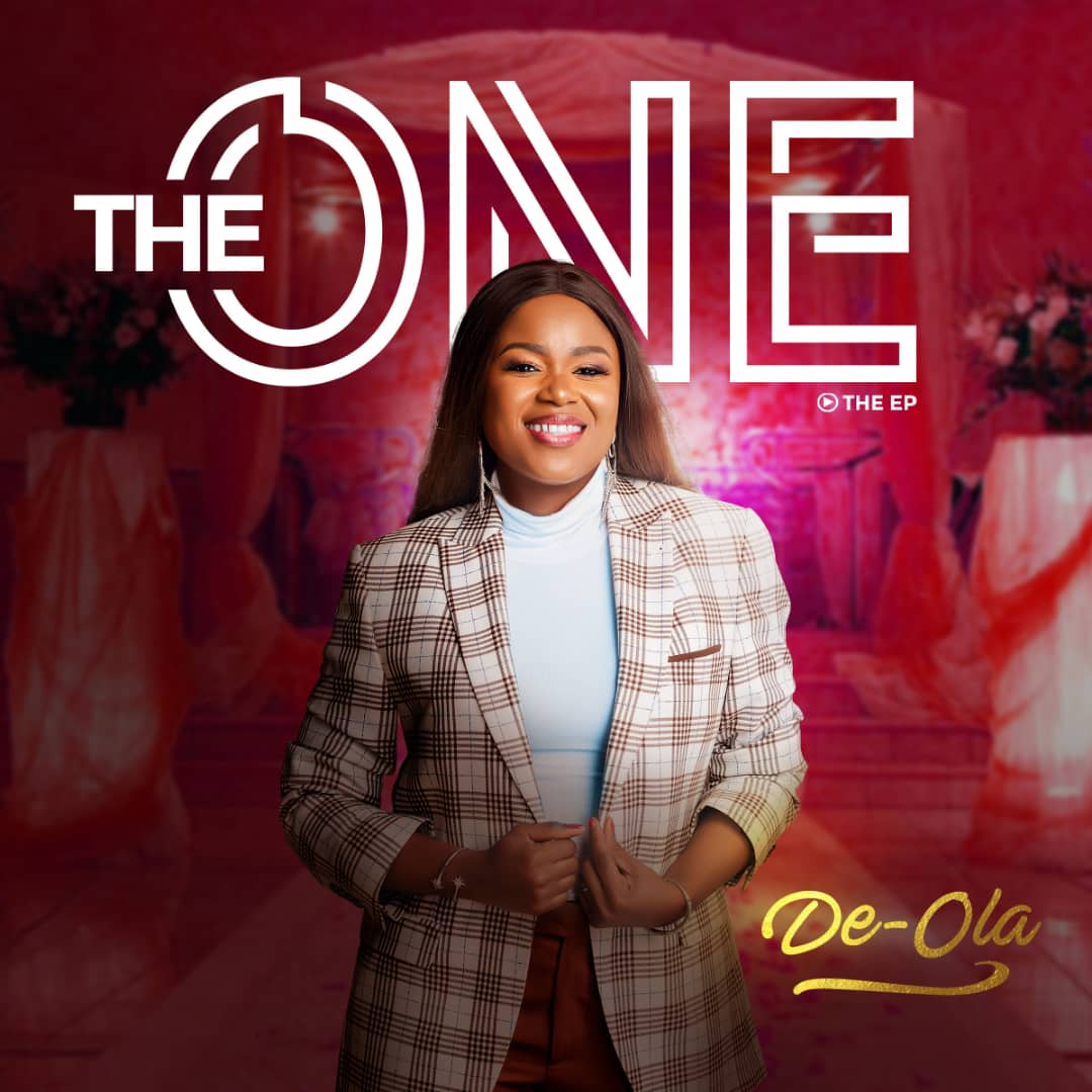 AWARD-WINNING GOSPEL ARTIST, DE-OLA ANNOUNCES 6-TRACK EP "THE ONE"