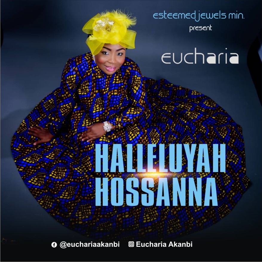 Eucharia Releases Her Debut Single “Halleluyah Hossanna”