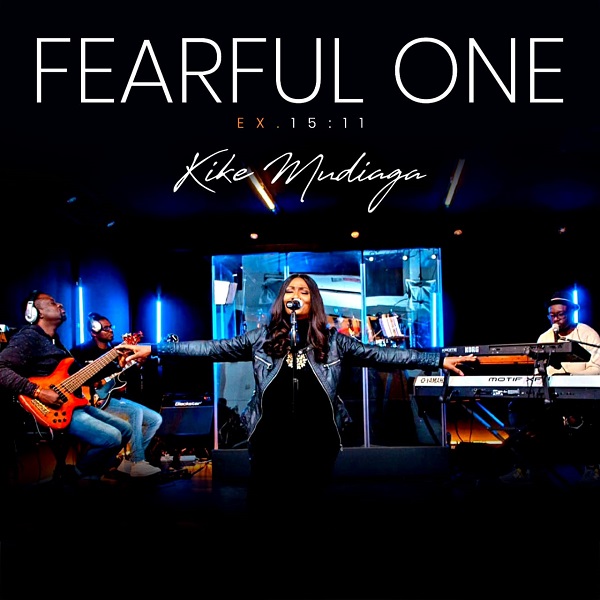[Music + Video] Fearful One - Kike Mudiaga