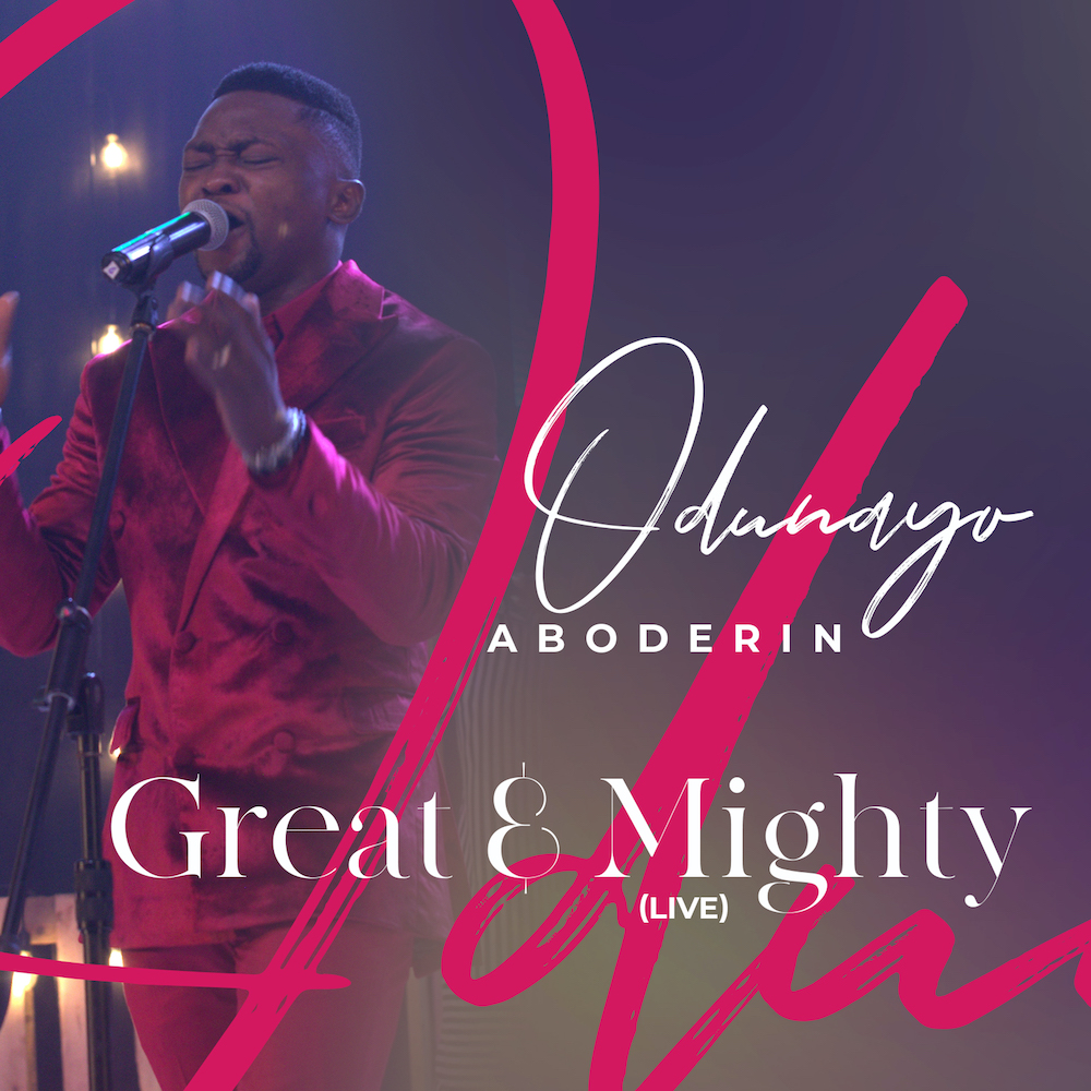 [Music + Video] Great And Mighty - Odunayo Aboderin