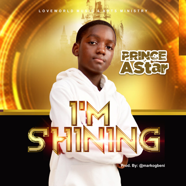 11 year old Prince AStar Steps Out With His First Song “I’m Shining”