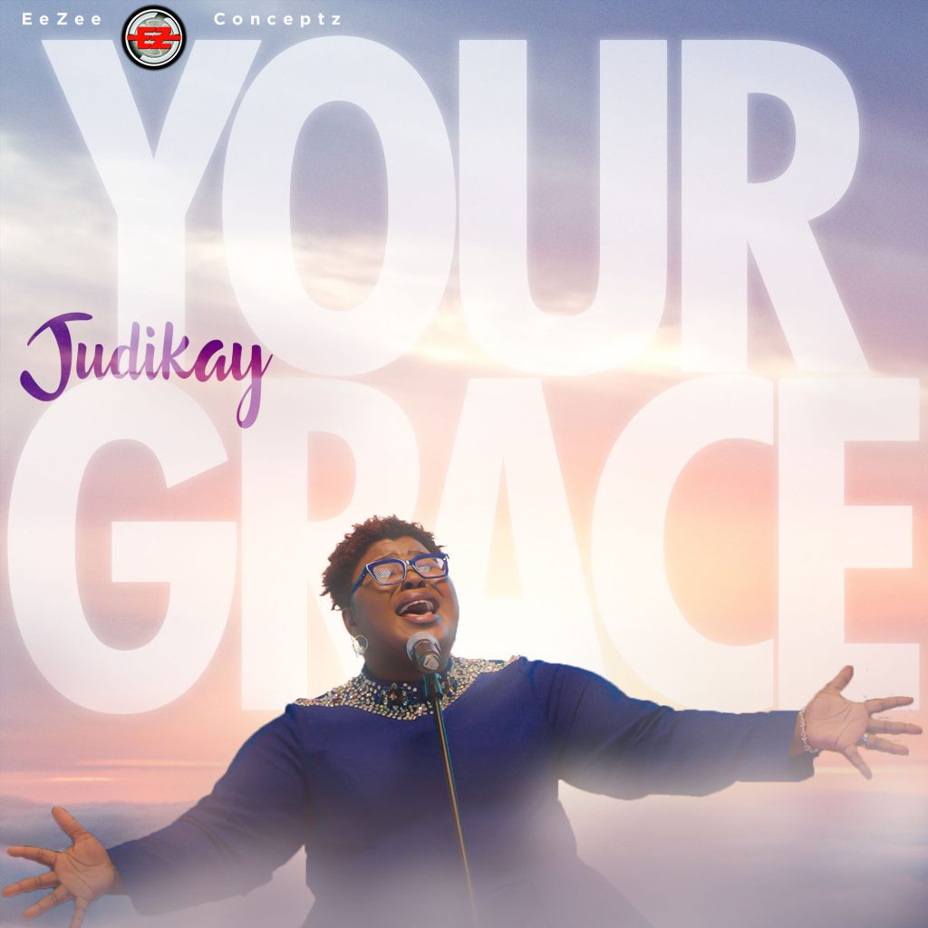 Music Video: Judikay | Your Grace [+ Audio]