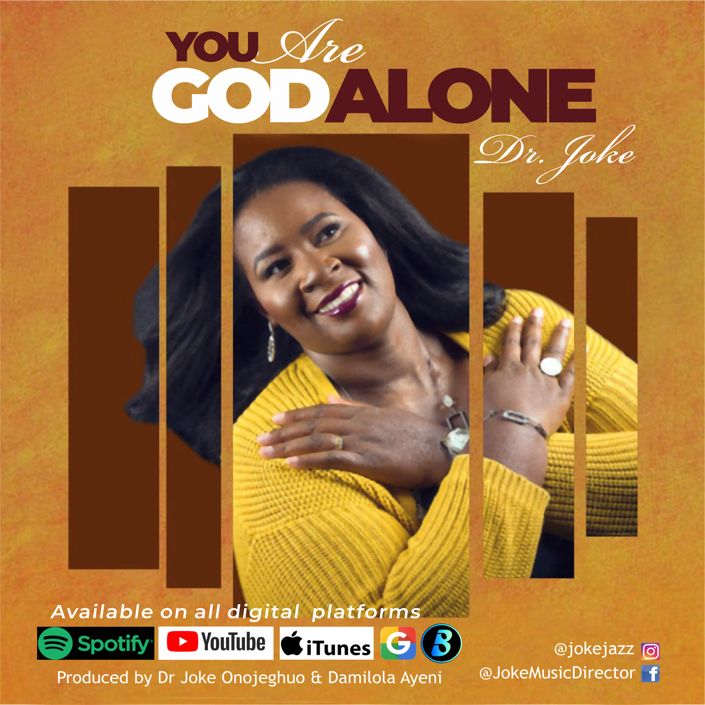 MUSIC: YOU ARE GOD ALONE BY DR JOKE