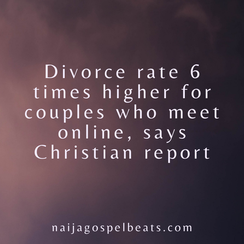 Divorce rate 6 times higher for couples who meet online