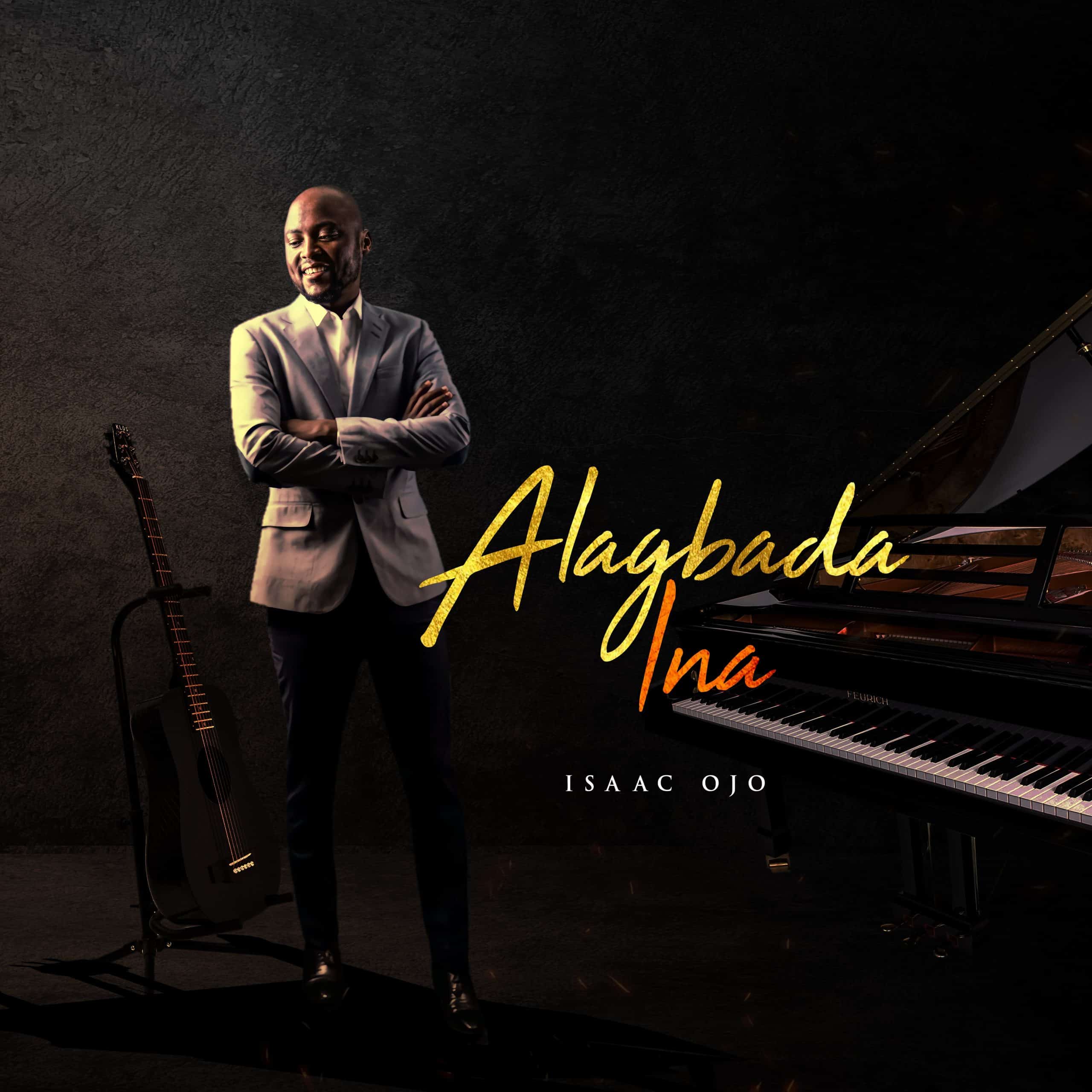 Music: ALAGBADA INA - Isaac Ojo
