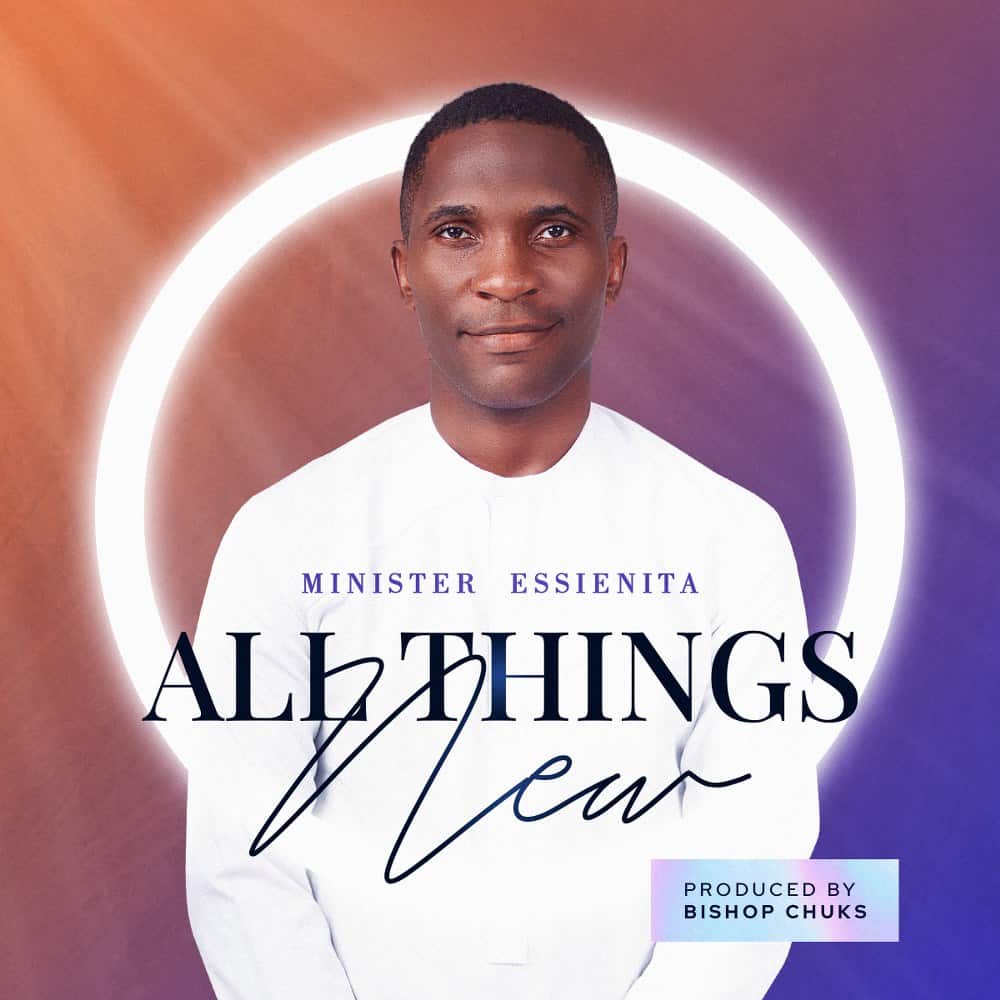 Min. Essienita Debut with "All Things New"