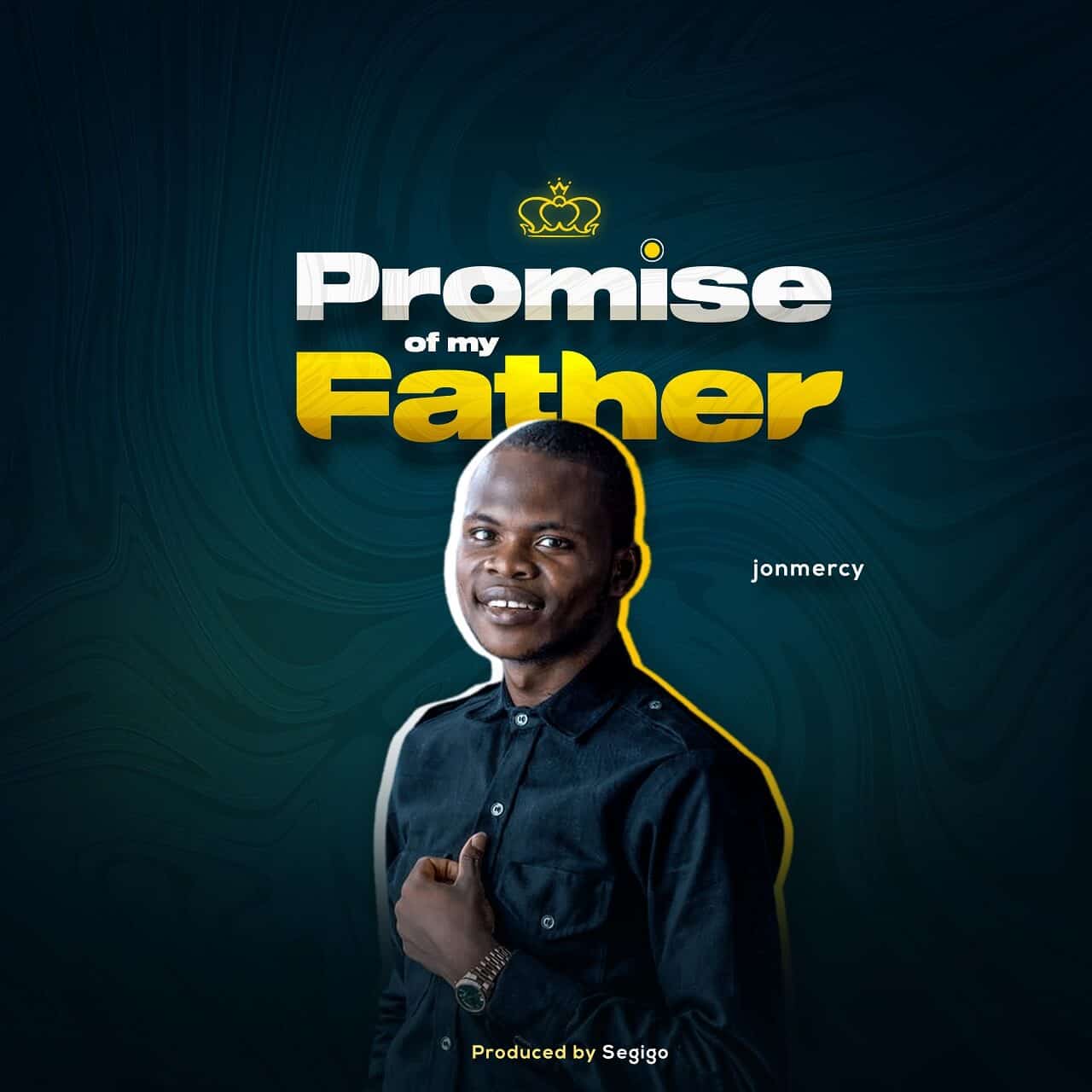 Jonmercy Releases Debut Single "Promise of My Father"