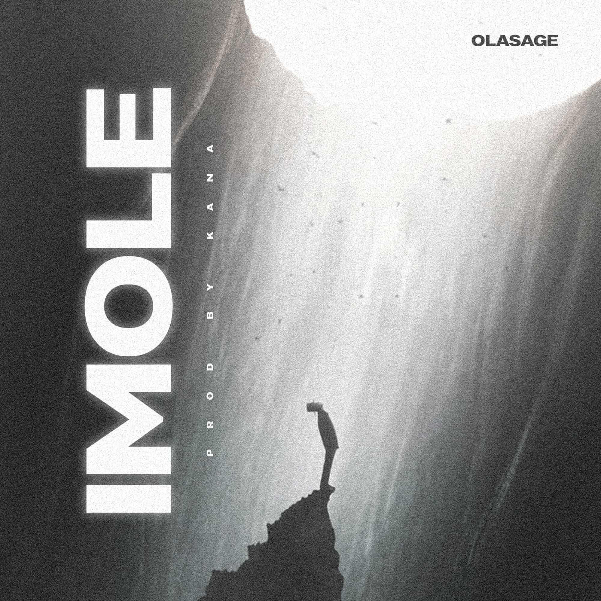 Music: Olasage - Imole [Free Download mp3, lyrics]