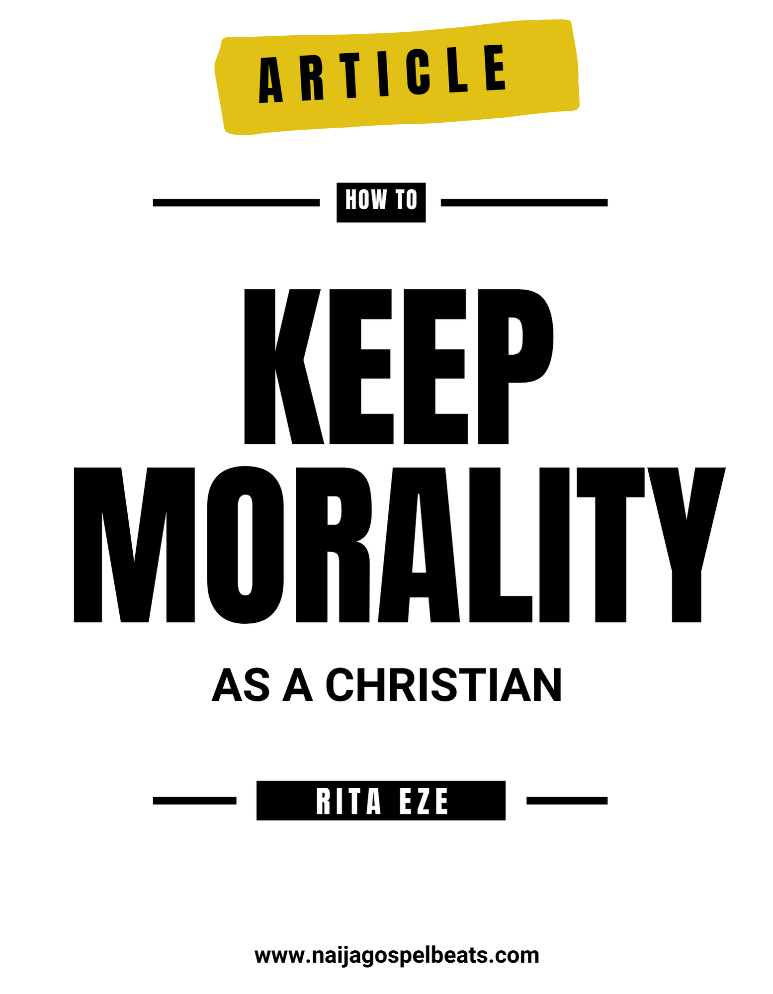 Article: How to Keep Morality as a Christian