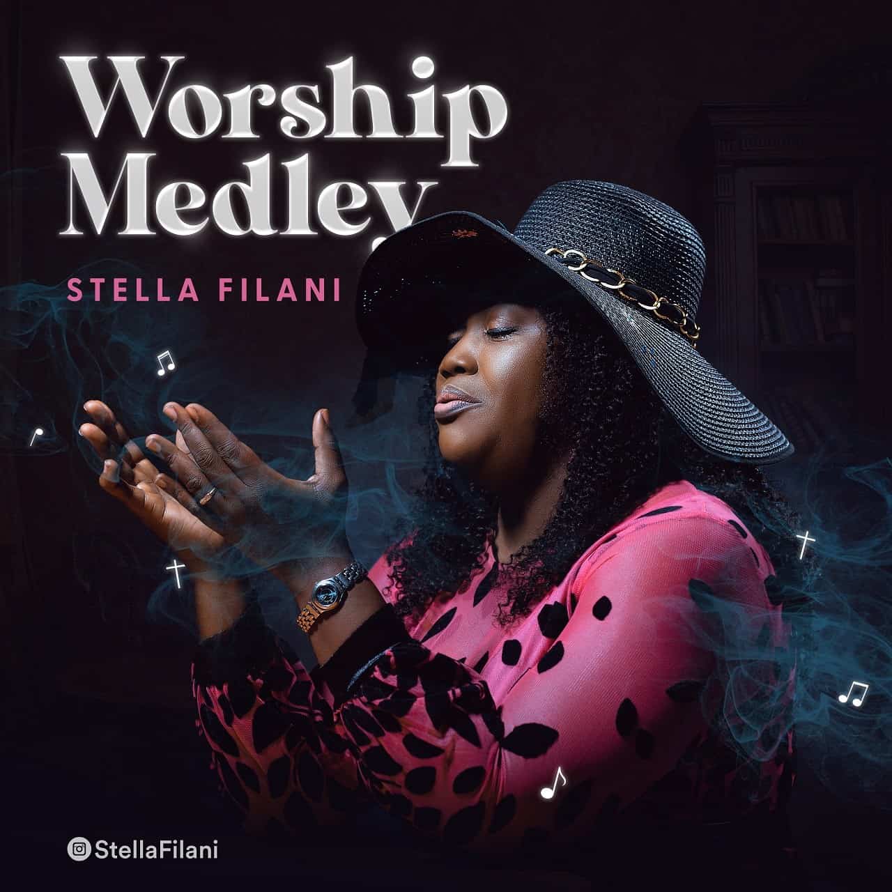 Stella Filani Releases “Worship Medley" [Free mp3 Download]