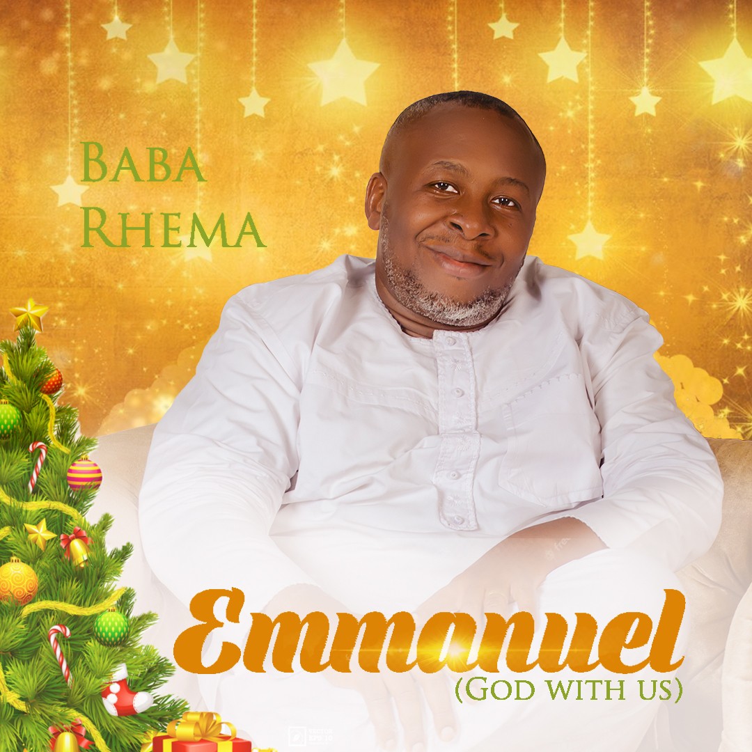 Music: EMMANUEL (God With Us) by Baba Rhema