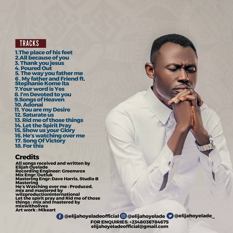 Elijah Oyelade releases 5th Album a Live Recording Project 'Songs of the Spirit' Elijah Oyelade releases 5th Album a Live Recording Project 'Songs of the Spirit'