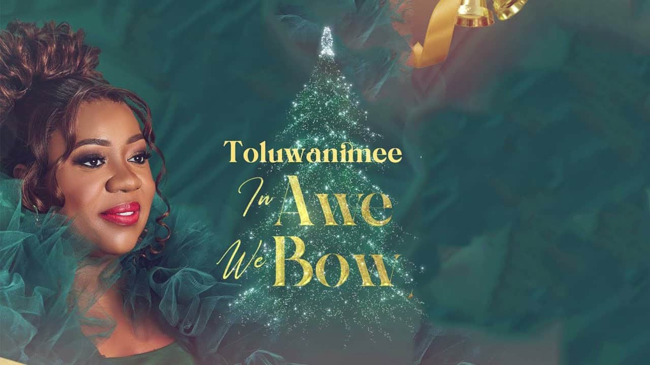Music + Lyric Video: Toluwanimee - In Awe We Bow | @toluwanimee
