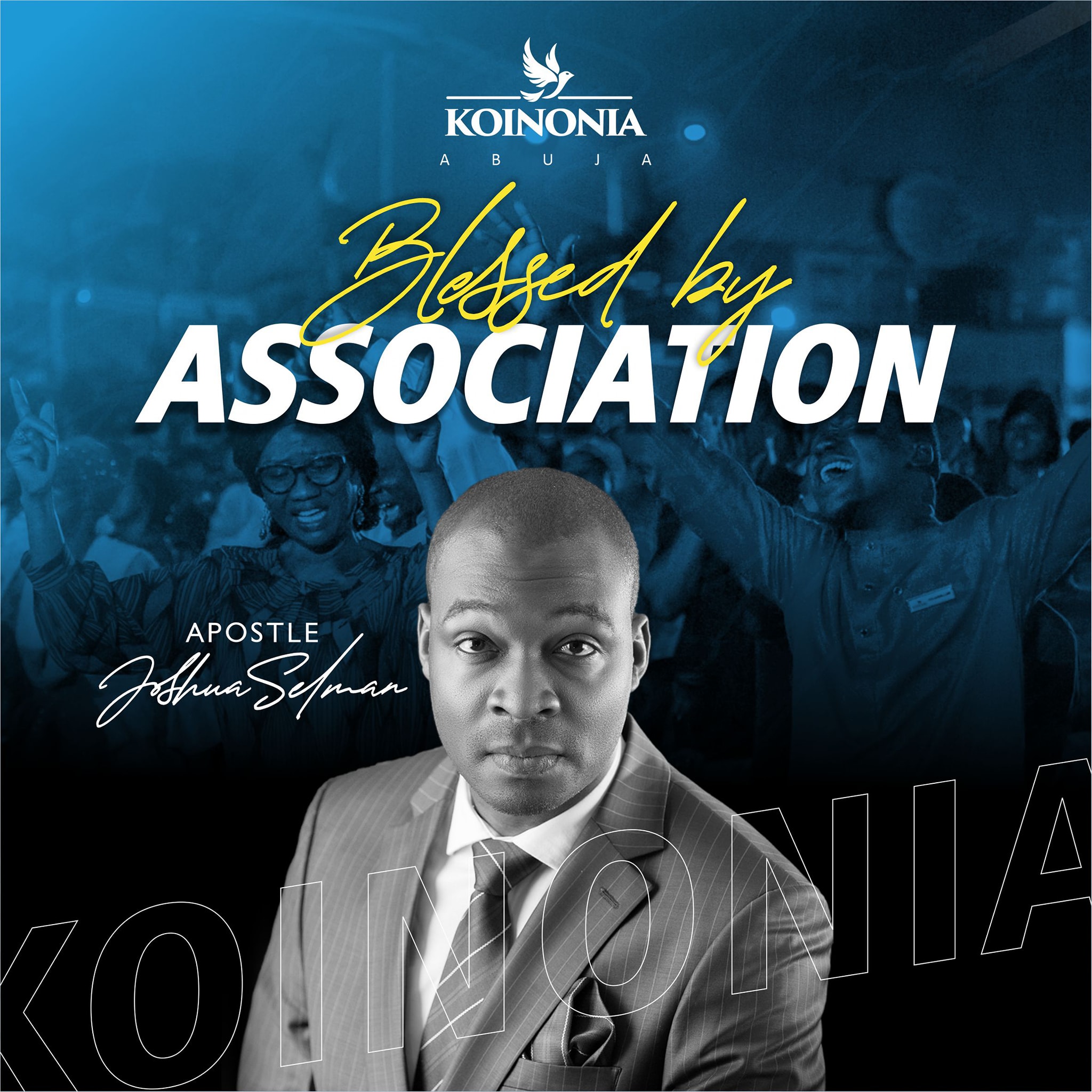 Apostle Joshua Selman - Blessed by Association