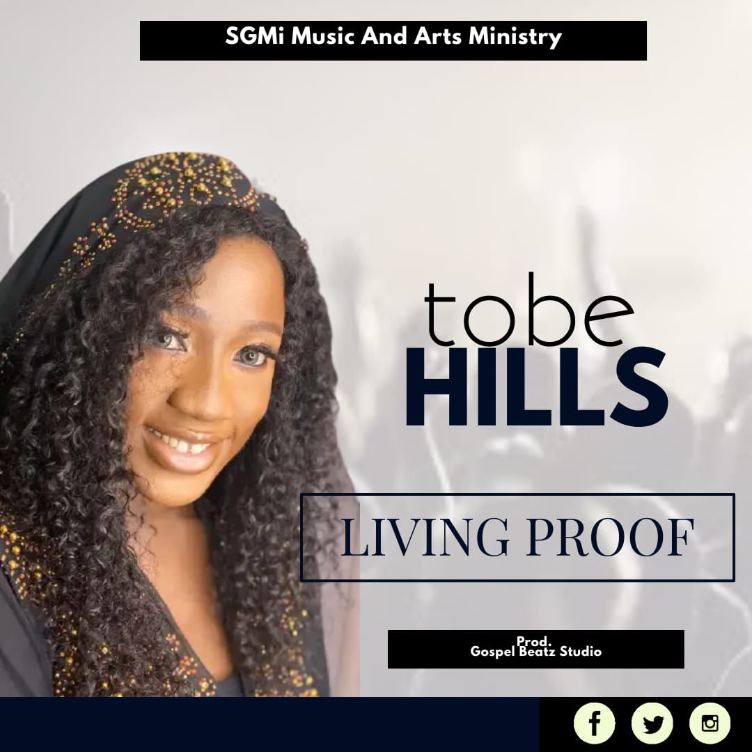 MUSIC: Tobe Hills - (Living Proof)