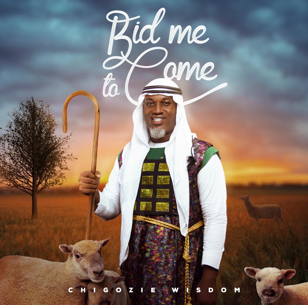 [Video] Bid Me To Come - Chigozie Wisdom