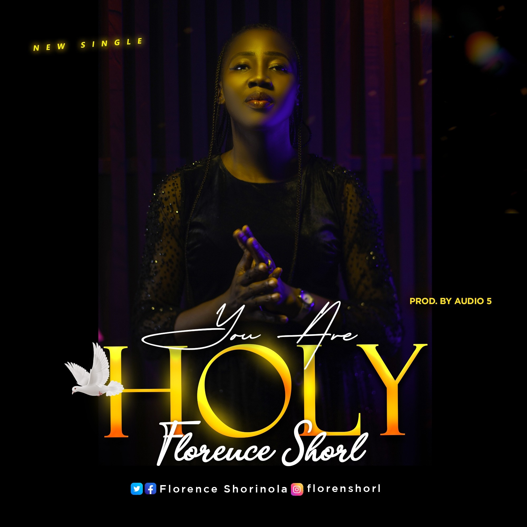DOWNLOAD MP3: You Are Holy – Florence Shorl