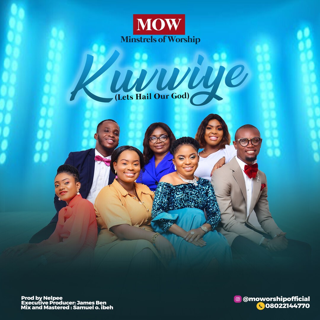 Download Mp3: Minstrels of Worship (MOW) - ''Kuvwiye'' (Let's Hail our God)
