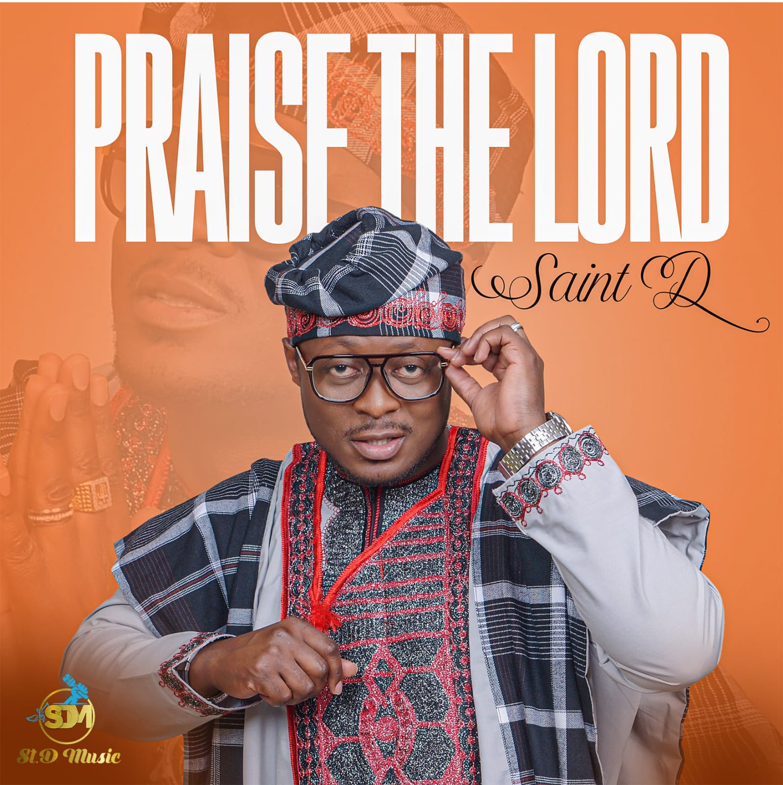 [Video] Praise The Lord - Saint D