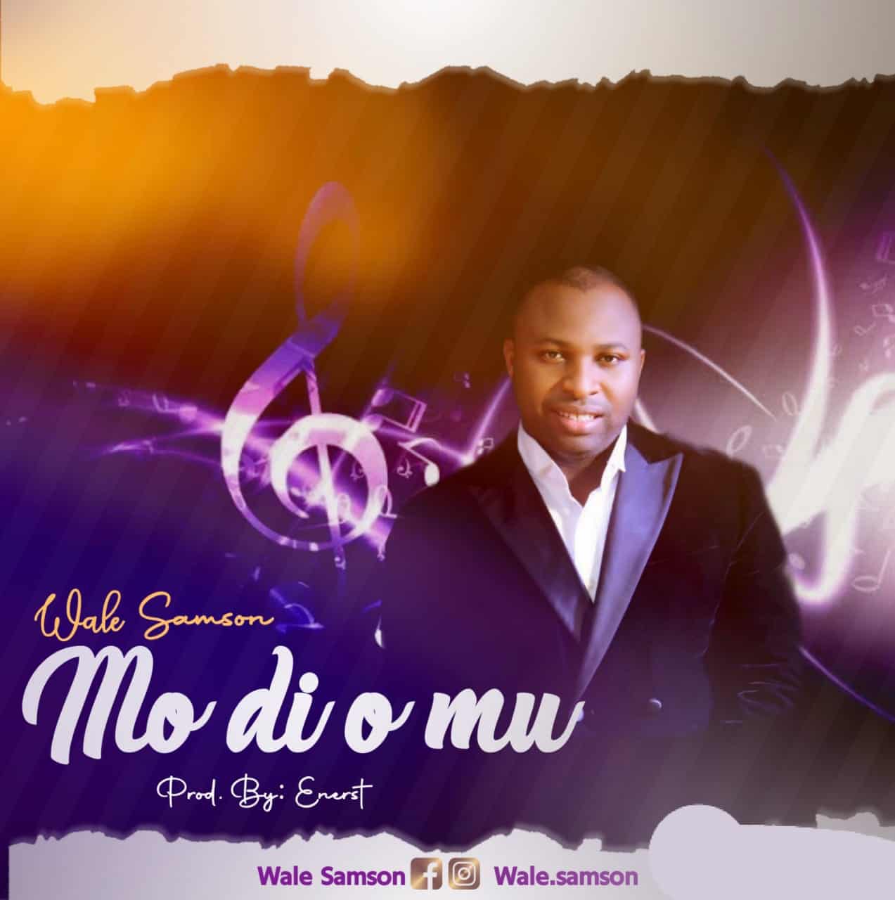 Audio + Video: Wale Samson - Mo di o mu