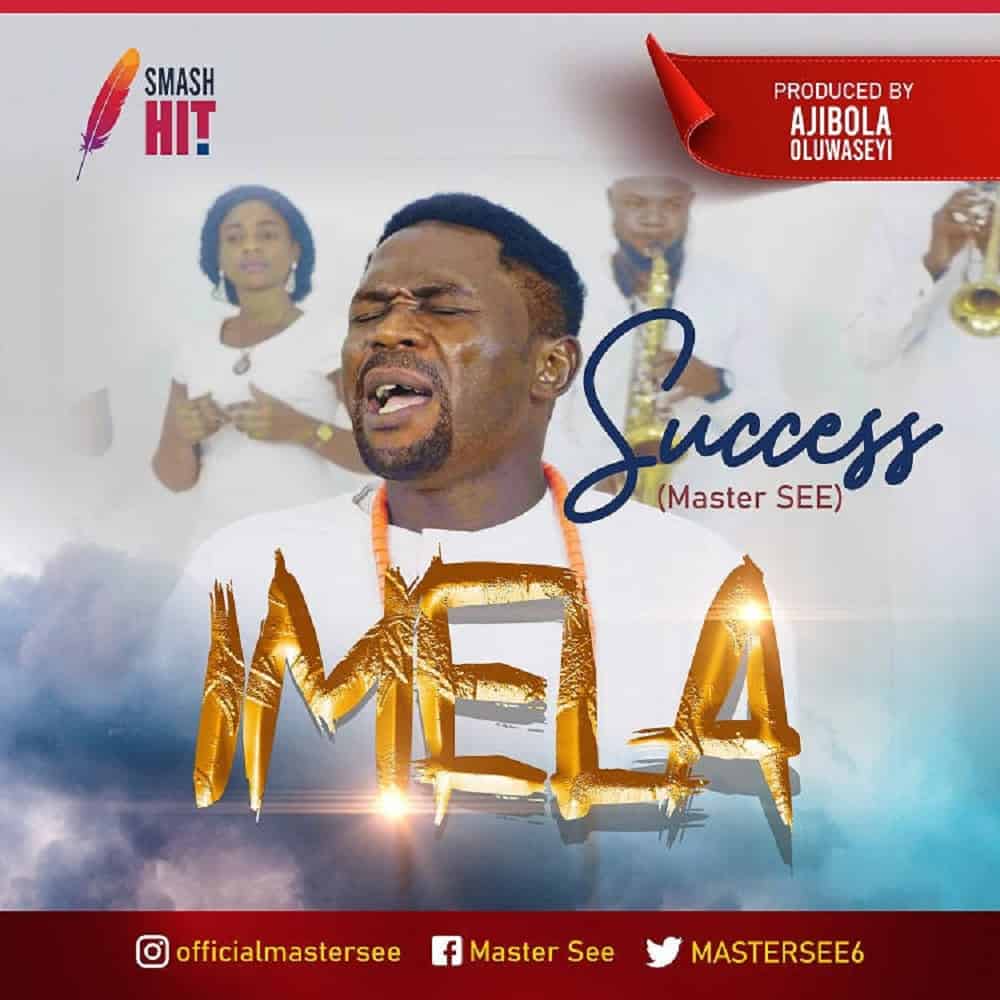 DOWNLOAD MP3: Imela – Success (Master SEE)
