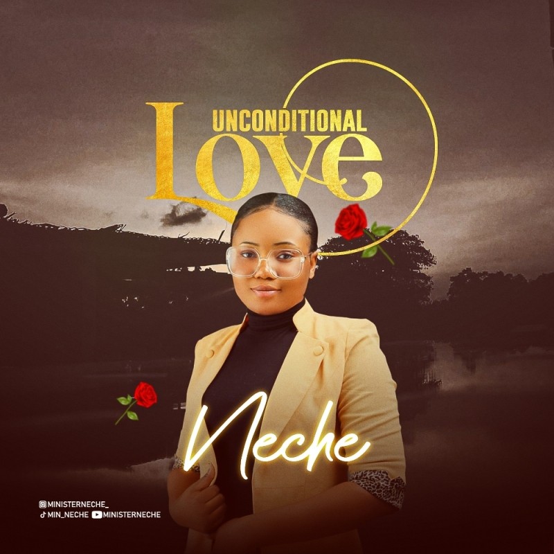 DOWNLOAD MP3: Neche - Unconditional Love