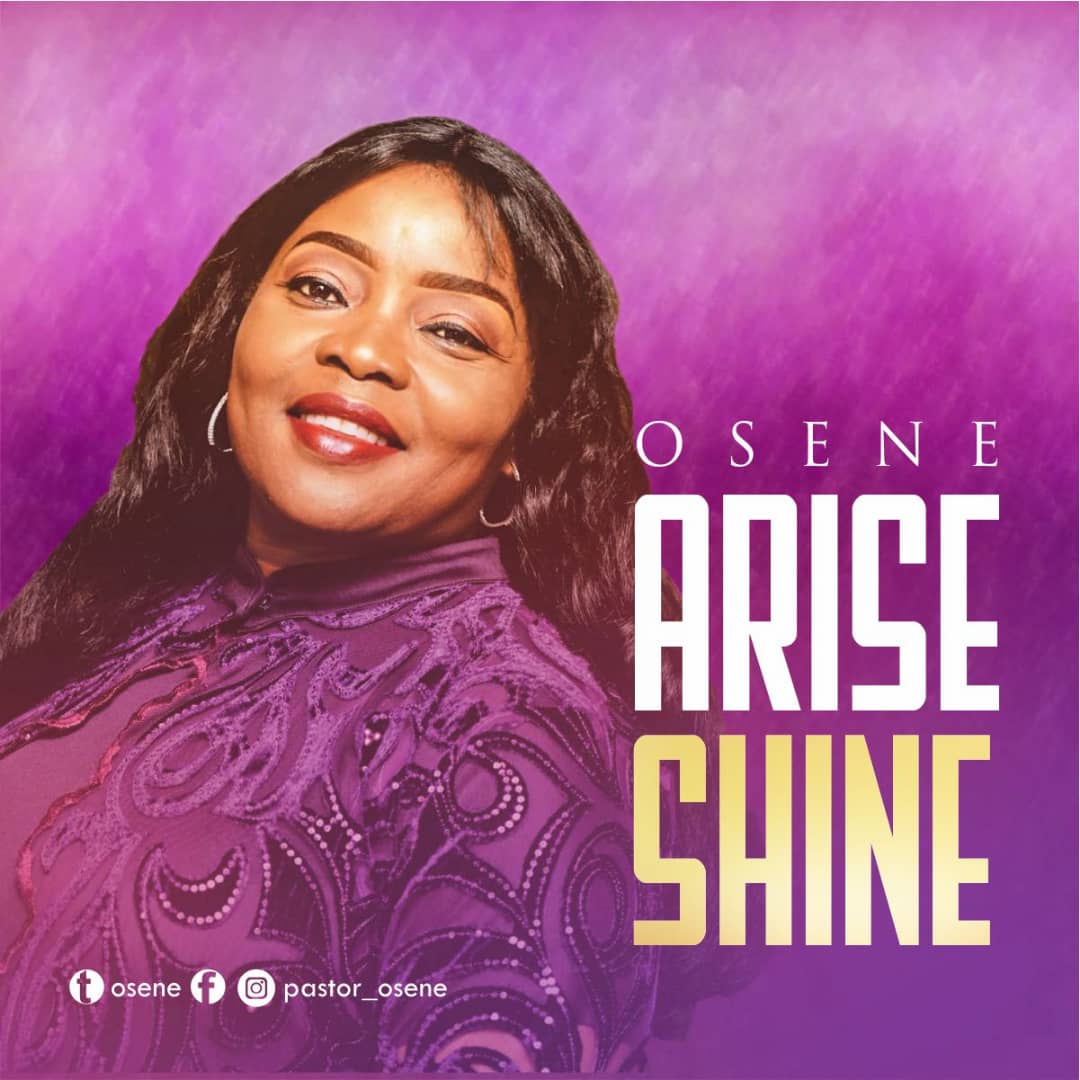 PRAISE/WORSHIP LEADER, OSENE IGHODARO RELEASES NEW SINGLE “ARISE, SHINE”