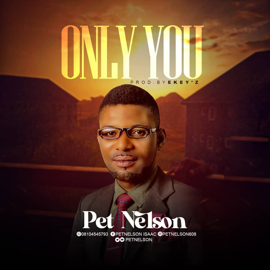 DOWNLOAD MP3: Pet Nelson – Only You