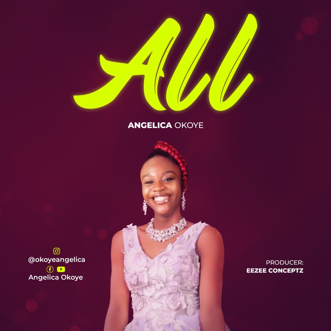 15-Year-Old Gospel Singer Angelica Okoye Releases Debut Single Titled "All"