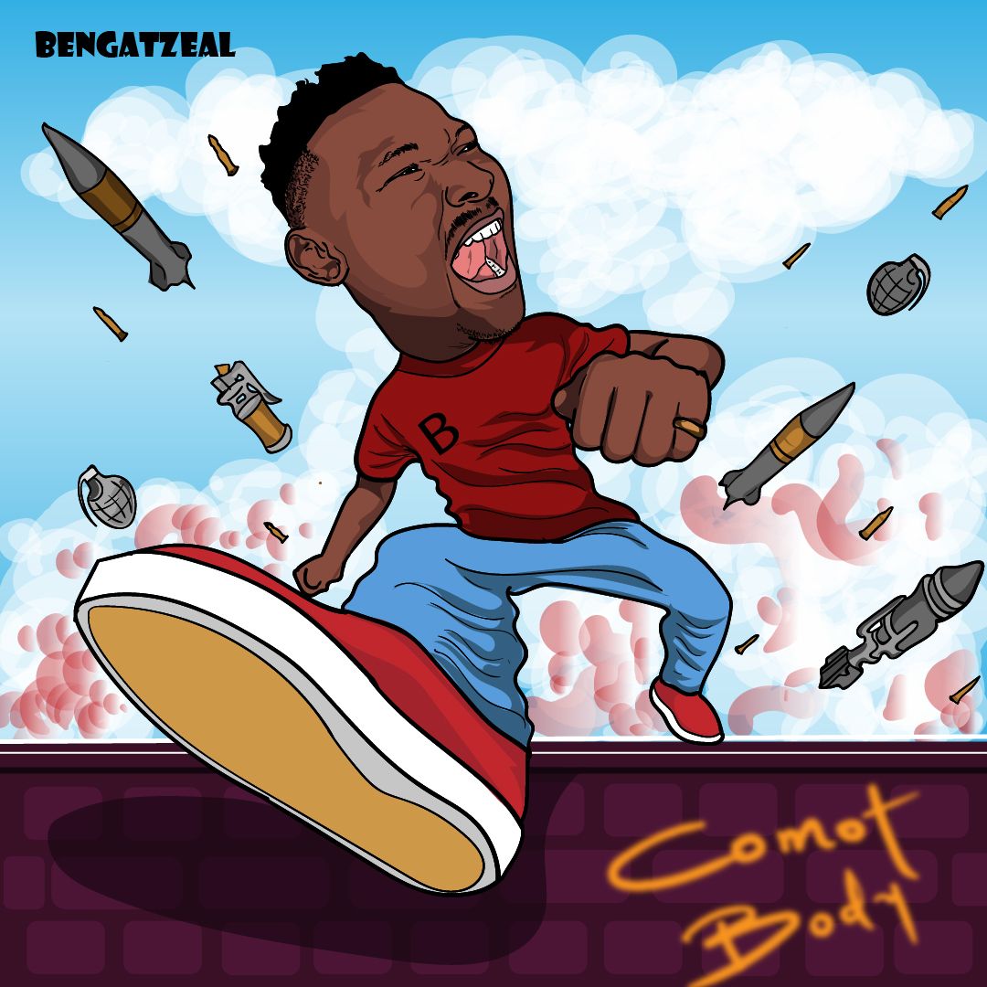 DOWNLOAD MP3: Bengatzeal – Comot Body