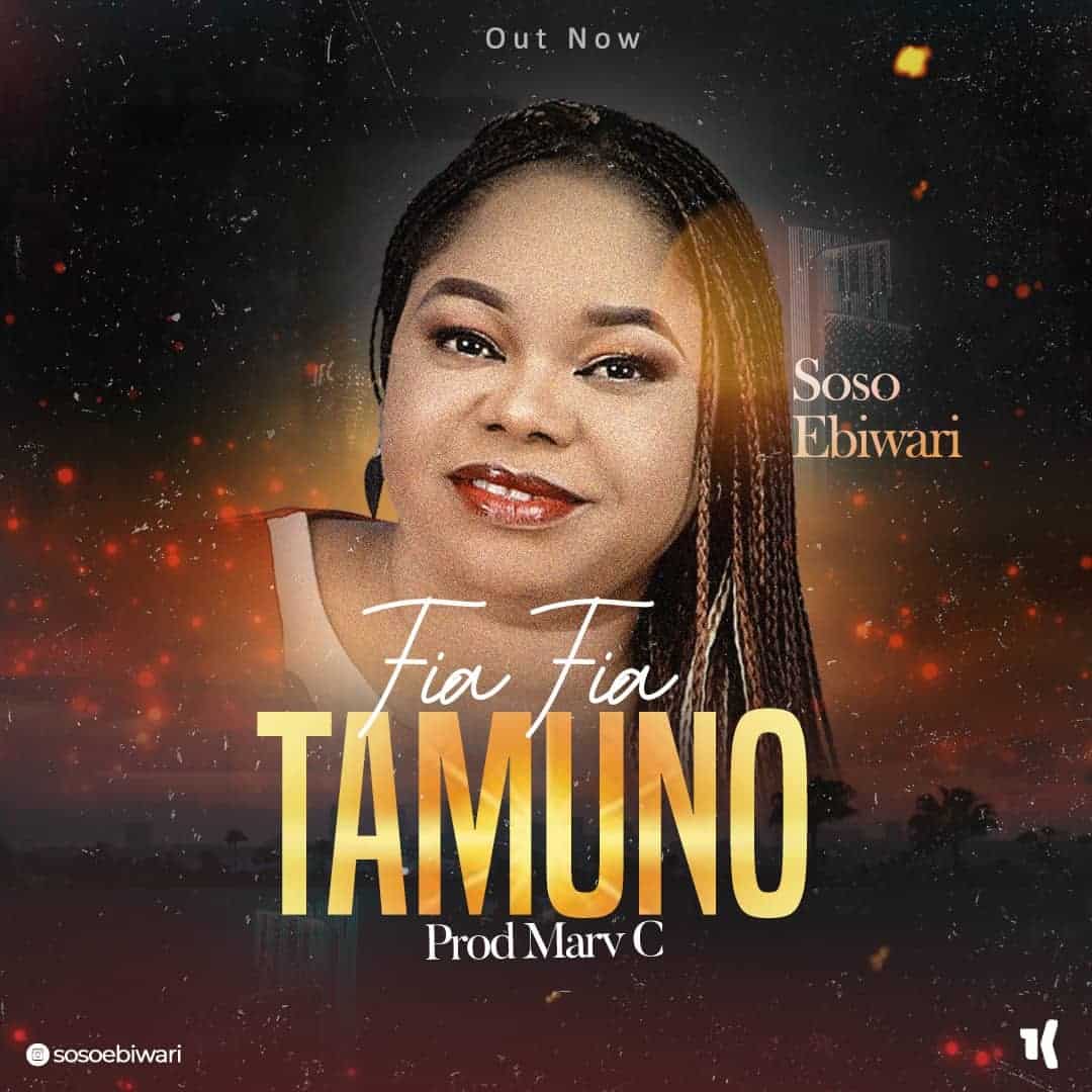 DOWNLOAD MP3: Soso Ebiwari - Fia Fia Tamuno