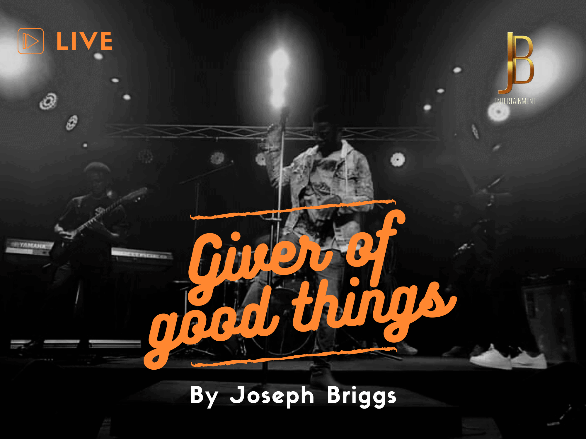 Joseph Briggs - ''Giver of Good Things'' (Live Video)