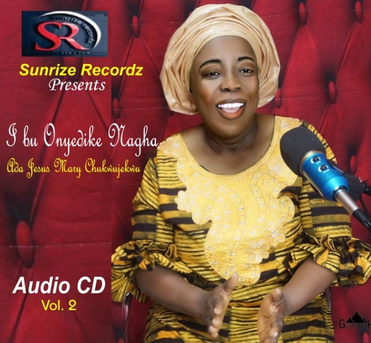 DOWNLOAD MP3: MARY CHUKWUJEKWU - I BU ONYEDIKE NAGHA