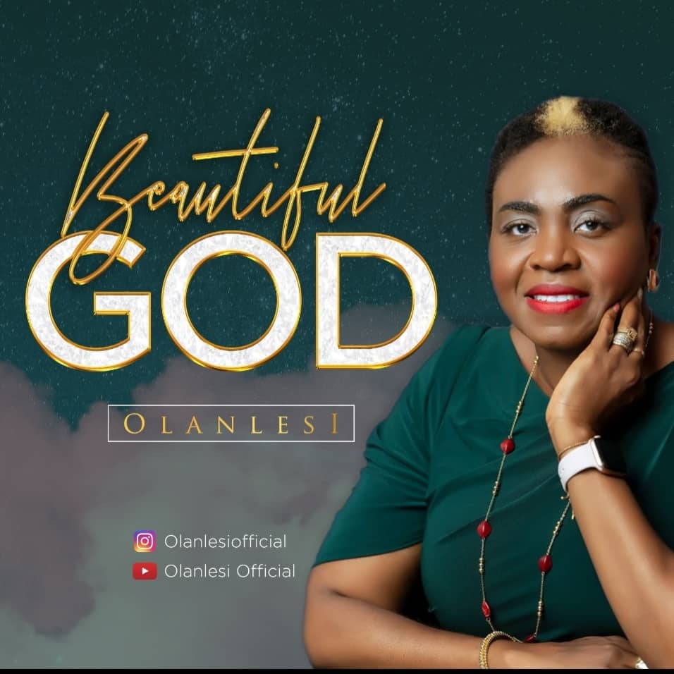 DOWNLOAD MP3: Olanlesi - Beautiful God
