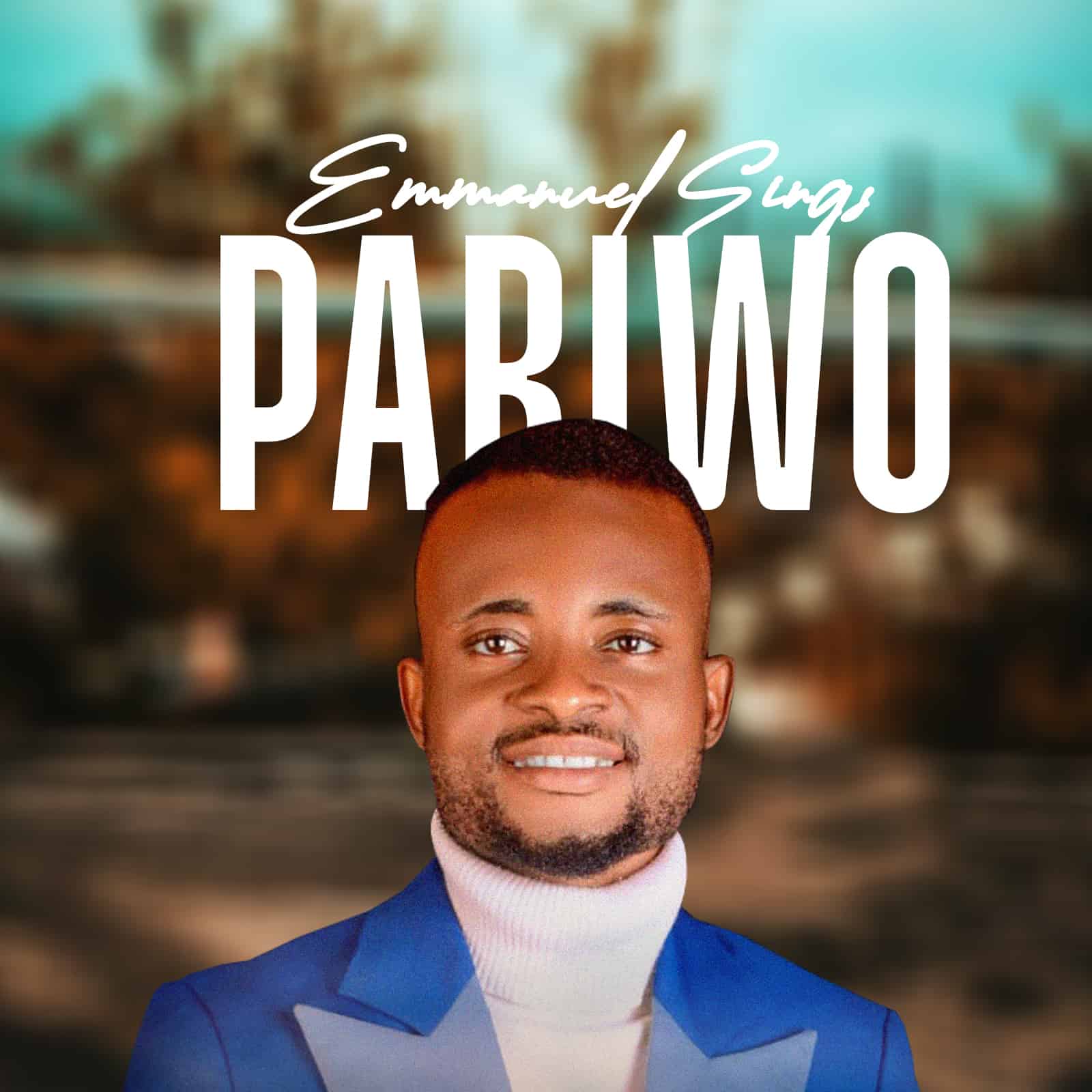 DOWNLOAD MP3: PARIWO - Emmanuel Sings
