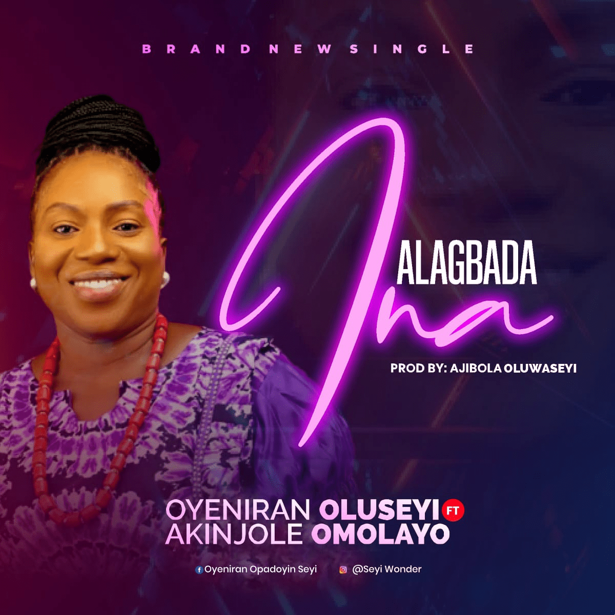DOWNLOAD MP3: Alagbada Ina – Oyeniran Oluseyi ft. Akinjole Omolayo