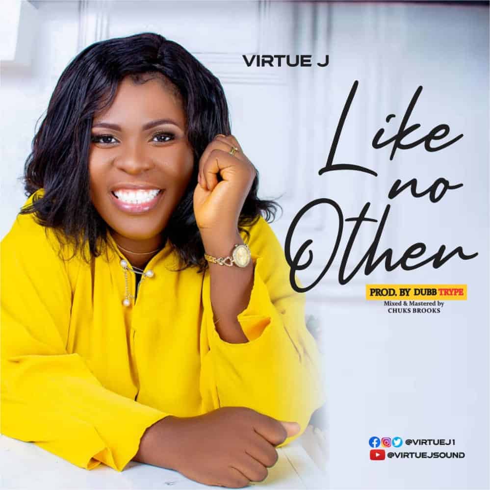 [Audio] Like No Other By VIRTUE J