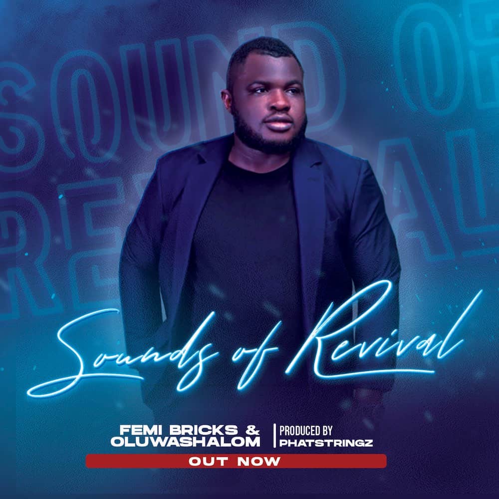 Sounds of Revival – Femi Bricks ft. Oluwashalom