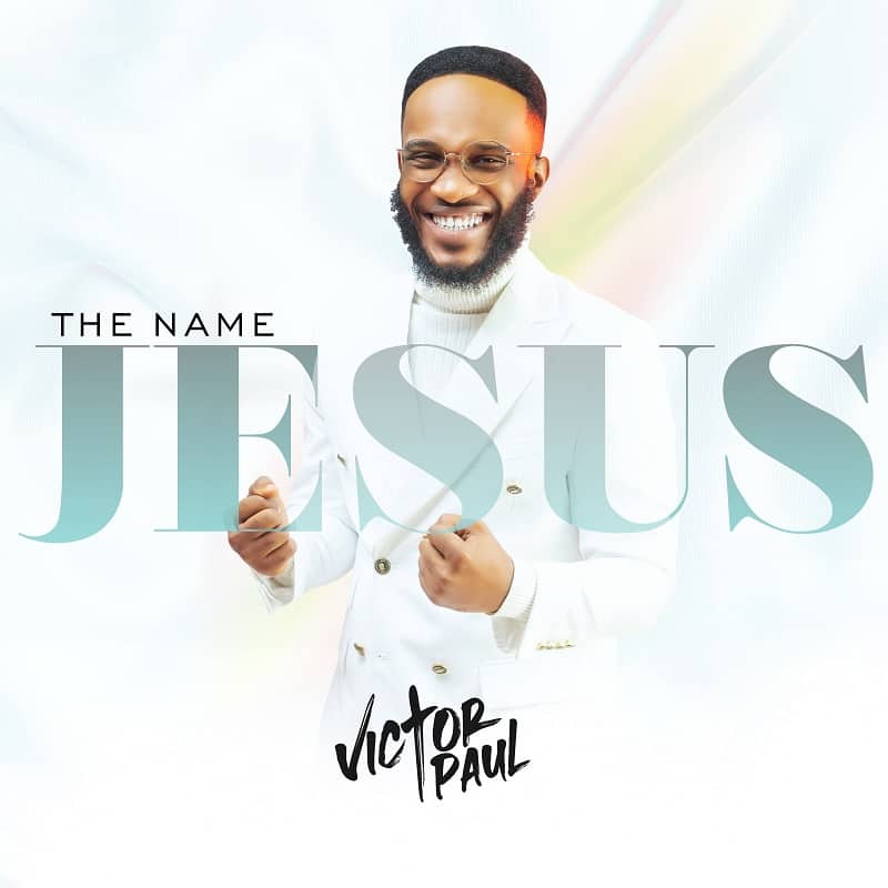 Video: Victor Paul - The Name Jesus
