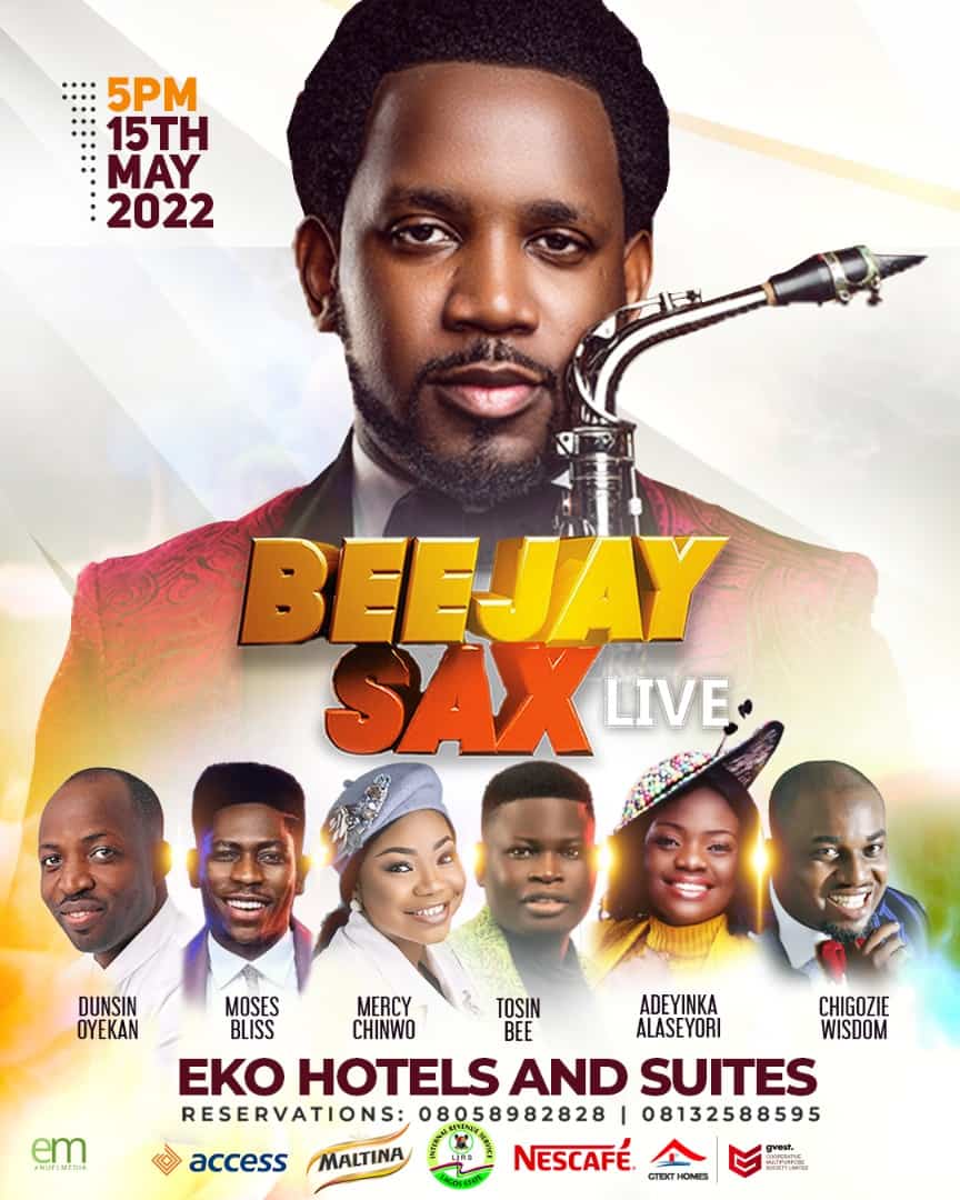 Gospel Artist, Beejay Sax Gears Up For Beejay Sax Live 2022