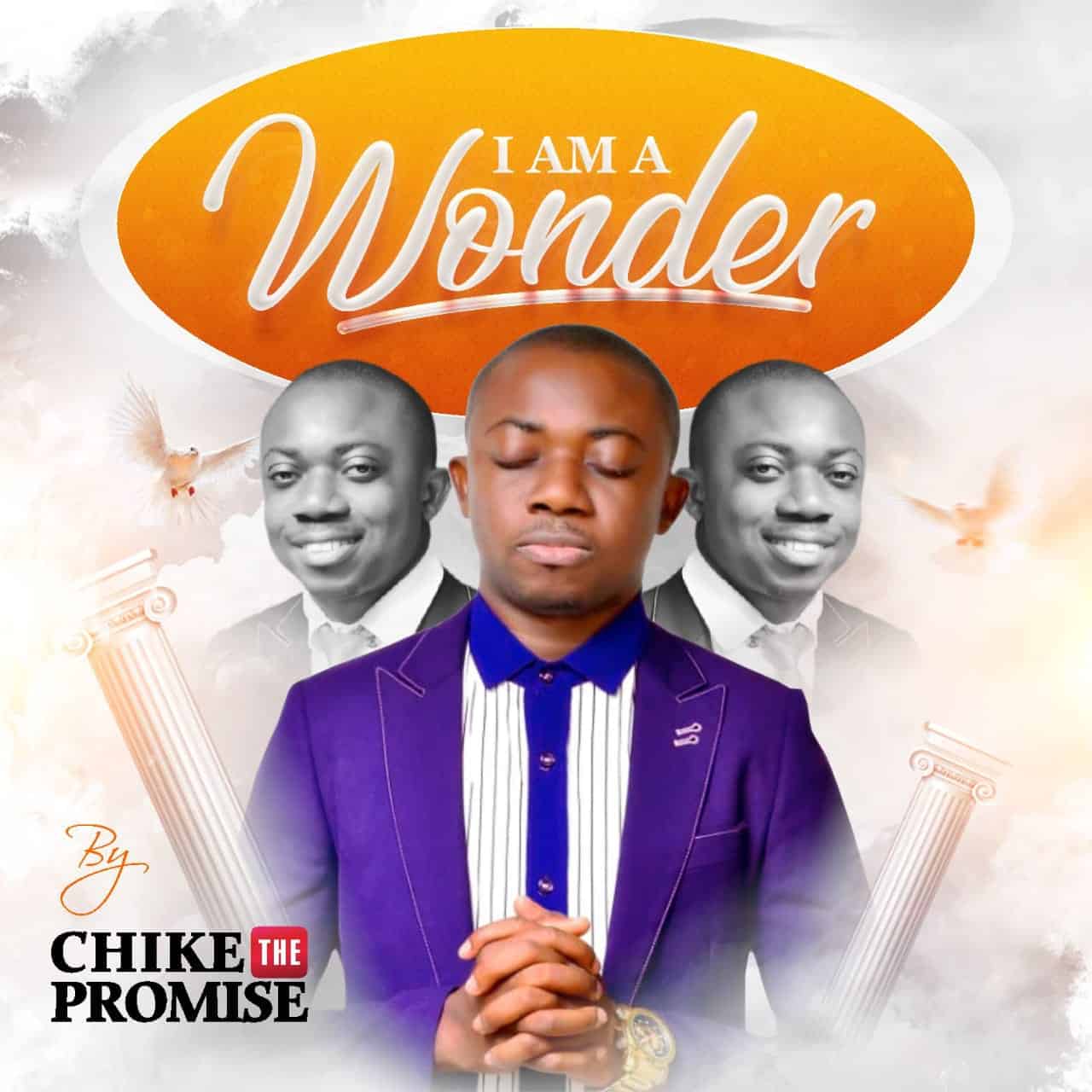 Chike the Promise Drops New Song & Video "I Am A Wonder"